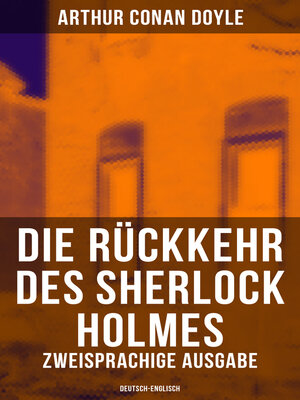 cover image of Die Rückkehr des Sherlock Holmes (Zweisprachige Ausgabe